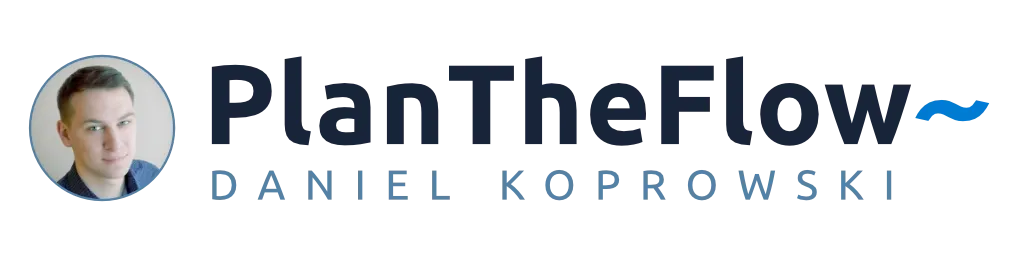 PlanTheFlow Newsletter by Daniel Koprowski